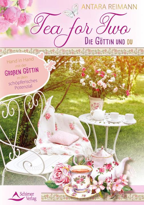 Produktbild Tea for Two die Göttin und du (Deutsch, Antara Reimann, 2018)