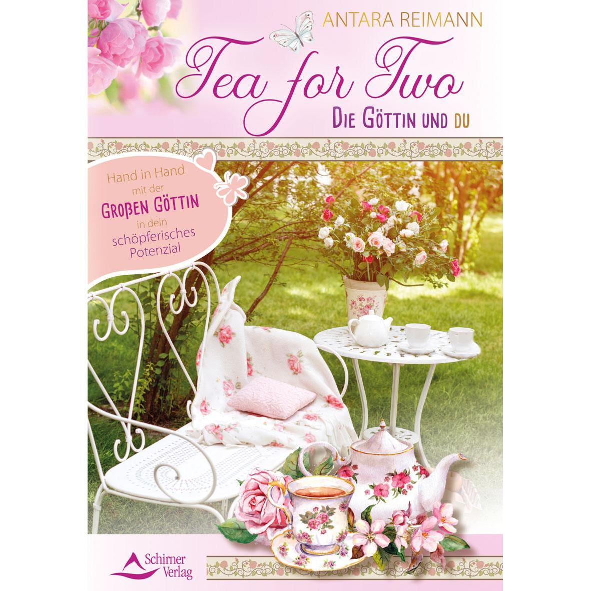 Tea for Two die Göttin und du, Ratgeber von Antara Reimann