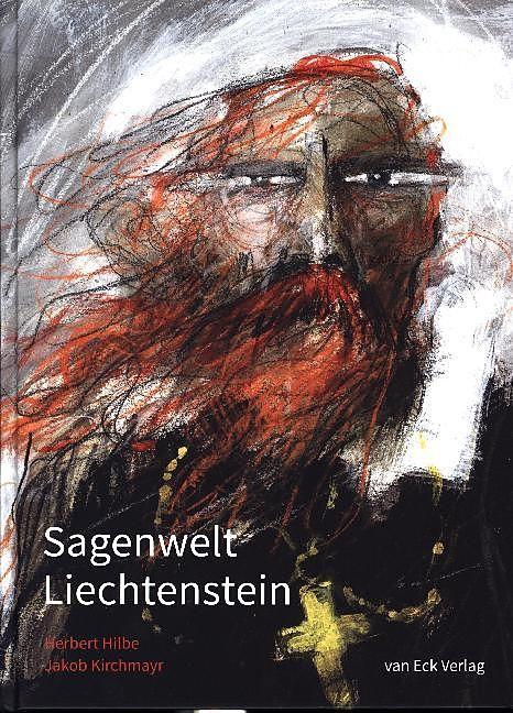 Produktbild Sagenwelt Liechtenstein (Deutsch, Herbert Hilbe, 2017)