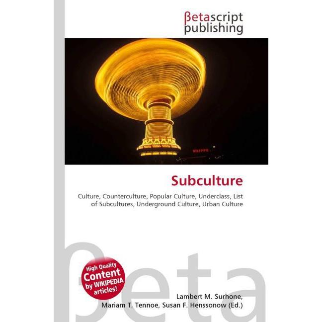 Subculture, Fachbücher von Lambert M. Surhone, Miriam T. Timpledon, Susan F. Marseken