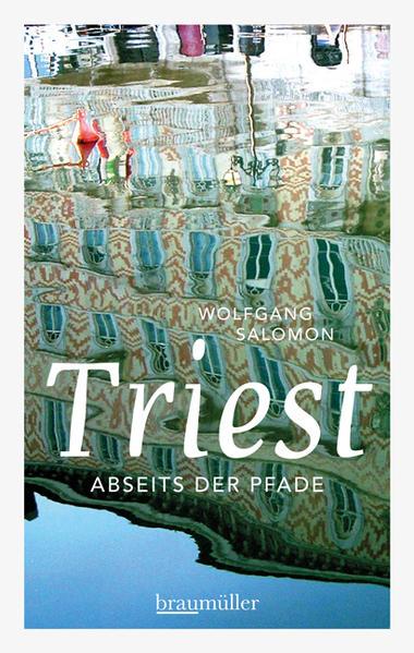 Produktbild Triest abseits der Pfade (Deutsch, Wolfgang Salomon, 2013)