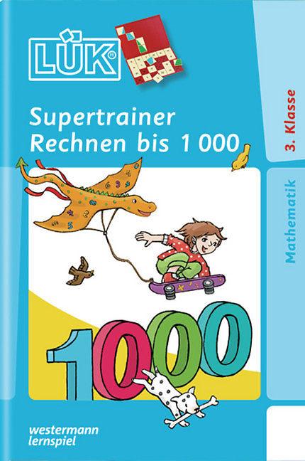 Produktbild LÜK. Supertrainer Rechnen bis 1000 (Deutsch, 2010)