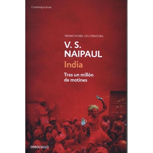 Naipaul:India, Sachbücher von Vidiadhar S. Naipaul