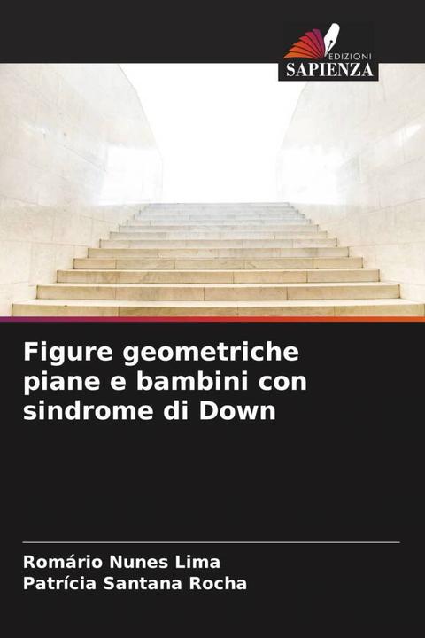 Immagine prodotto Figure geometriche piane e bambini con sindrome di Down (Patrícia Santana Rocha, Romário Nunes Lima, 2023)