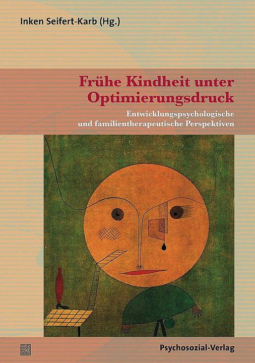 Produktbild Frühe Kindheit unter Optimierungsdruck (Deutsch, 2015)