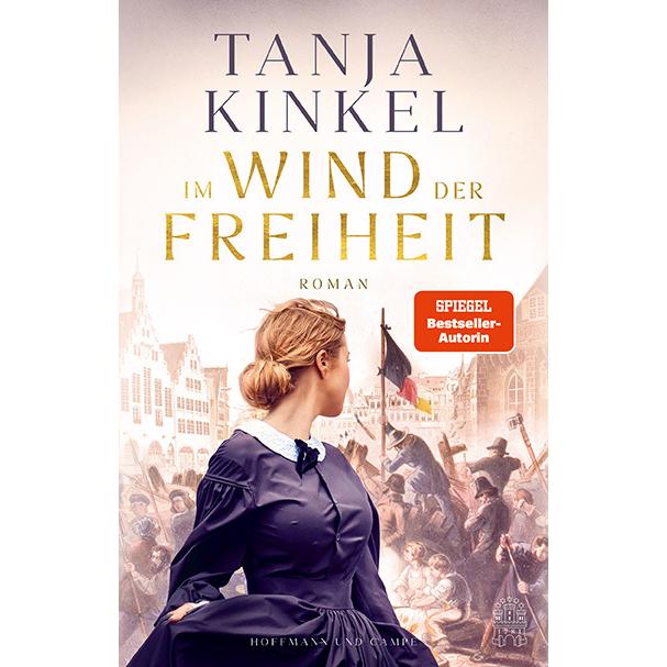 Im Wind der Freiheit, Belletristik von Tanja Kinkel