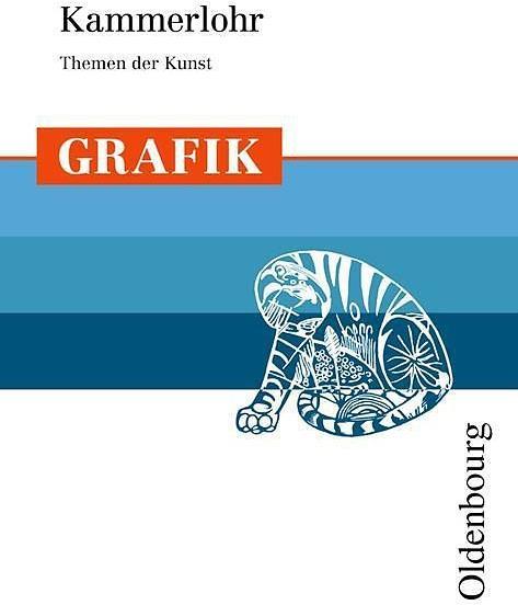 Produktbild Kammerlohr - Themen der Kunst. Grafik. Schülerbuch (Deutsch)