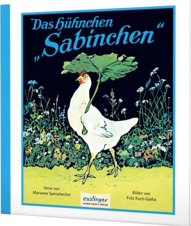 Produktbild Das Hühnchen Sabinchen (Deutsch, Marianne Speisebecher, 2016)