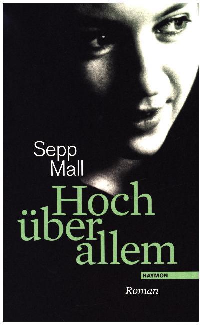 Produktbild Hoch über allem (Deutsch, Sepp Mall, 2017)