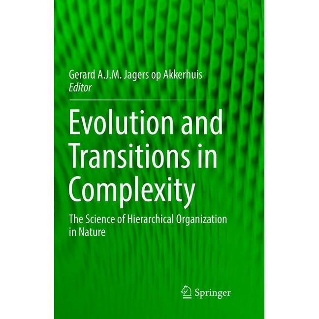 Evolution and Transitions in Complexity, Fachbücher von Gerard A.J.M Jagers op Akkerhuis