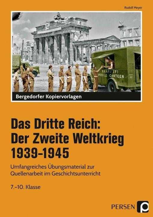 Produktbild Das Dritte Reich: Der Zweite Weltkrieg 1939-1945 (Deutsch, Rudolf Meyer, 2018)