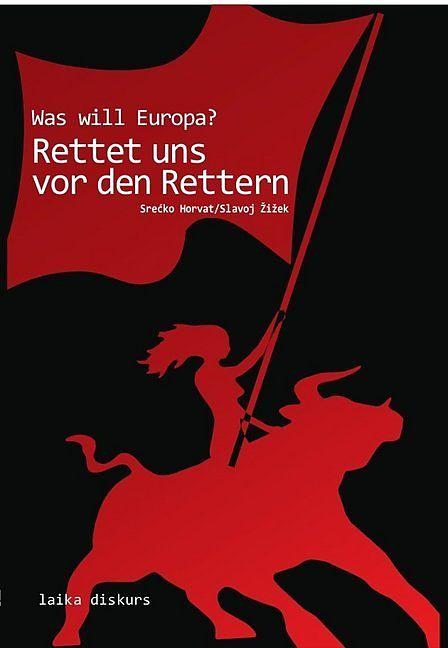 Produktbild Rettet uns vor den Rettern (Deutsch, Srecko, Zizek Horvat, 2013)