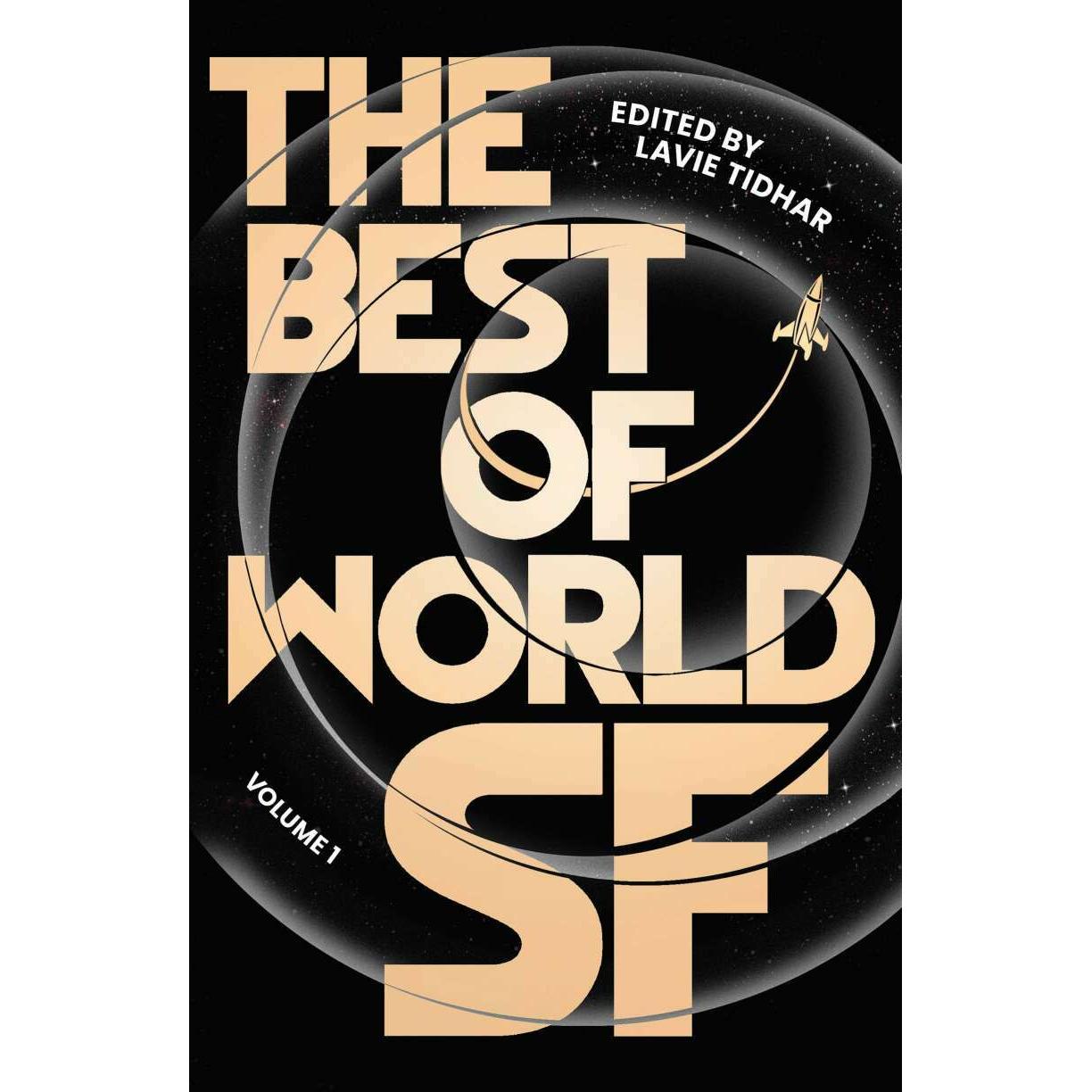 The Best of World SF, Belletristik von Lavie Tidhar