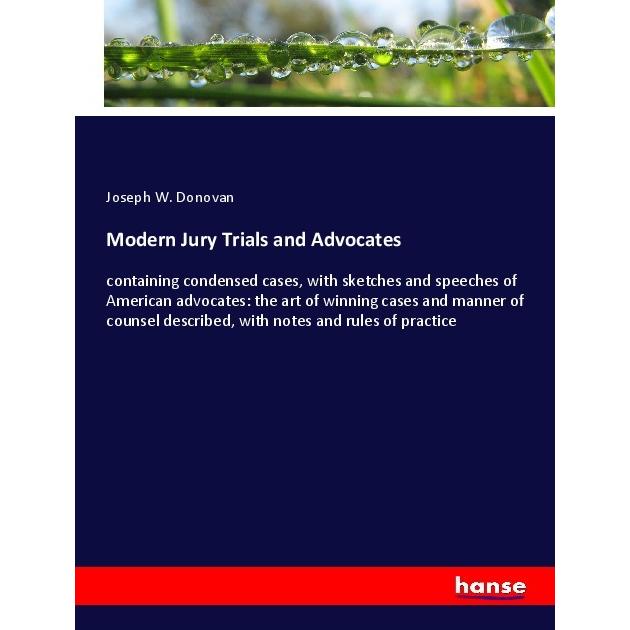 Modern Jury Trials and Advocates, Fachbücher von Joseph W. Donovan