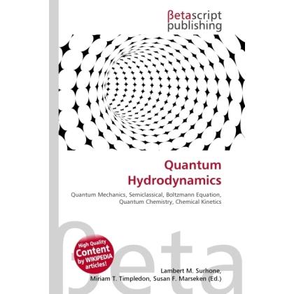Thumbnail - Quantum Hydrodynamics, Fachbücher von Lambert M. Surhone, Miriam T. Timpledon, Susan F. Marseken