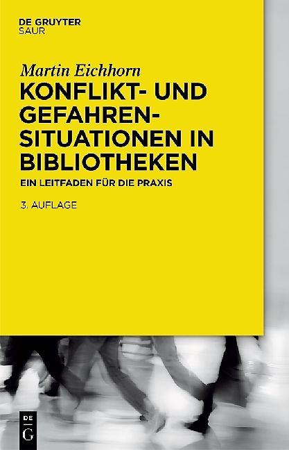 Produktbild Konflikt- und Gefahrensituationen in Bibliotheken (Deutsch, 2015)