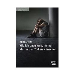 Wie ich dazu kam, meiner Mutter den Tod zu wünschen, Fachbücher
