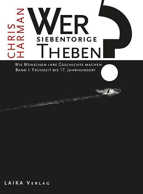 Produktbild Wer baute das siebentorige Theben? Dreibändige Gesamtausgabe (Deutsch, 2016)