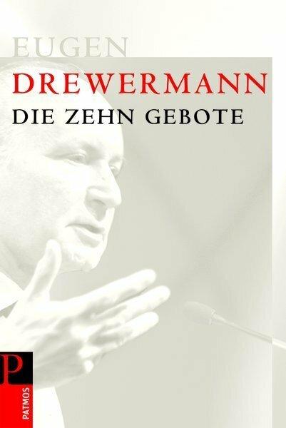 Produktbild Die zehn Gebote (Deutsch, Eugen Drewermann, 2010)
