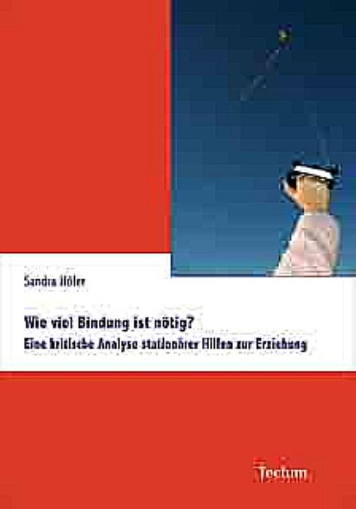 Produktbild Wie viel Bindung ist nötig? (Deutsch, Sandra Höfer, 2010)