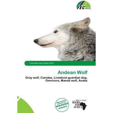Andean Wolf, Fachbücher von Columba Sara Evelyn