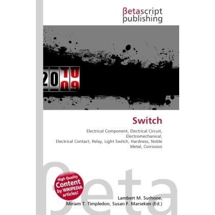 Thumbnail - Switch, Fachbücher von Lambert M. Surhone, Miriam T. Timpledon, Susan F. Marseken