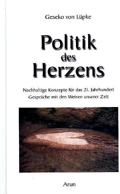 Produktbild Politik des Herzens (Deutsch, Geseko von Lüpke, 2015)