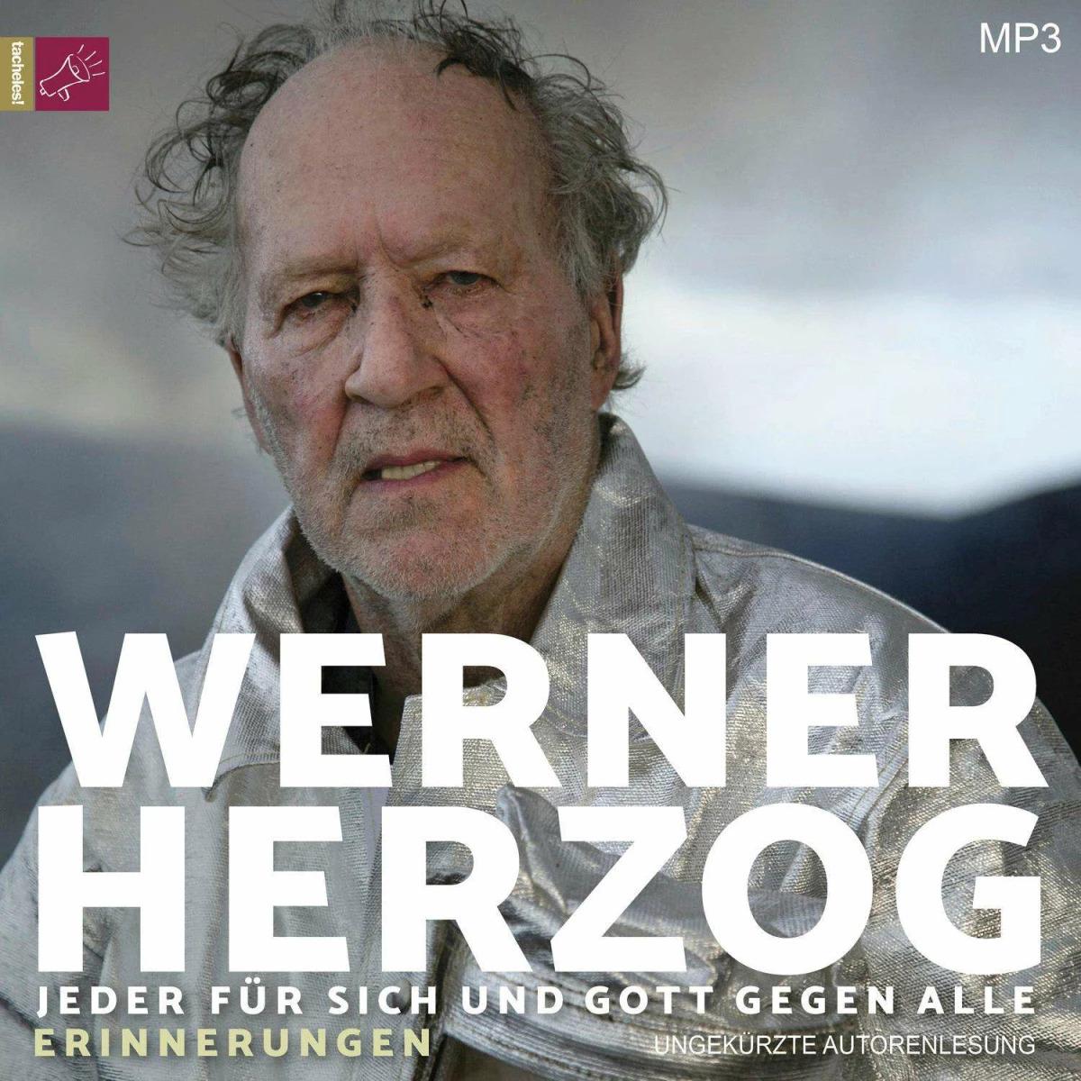 Jeder für sich und Gott gegen alle, Hörbücher von Werner Herzog