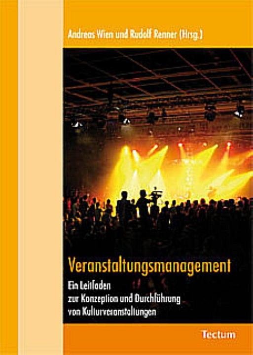 Produktbild Veranstaltungsmanagement (Deutsch, Andreas Wien, Rudolf Renner, 2008)