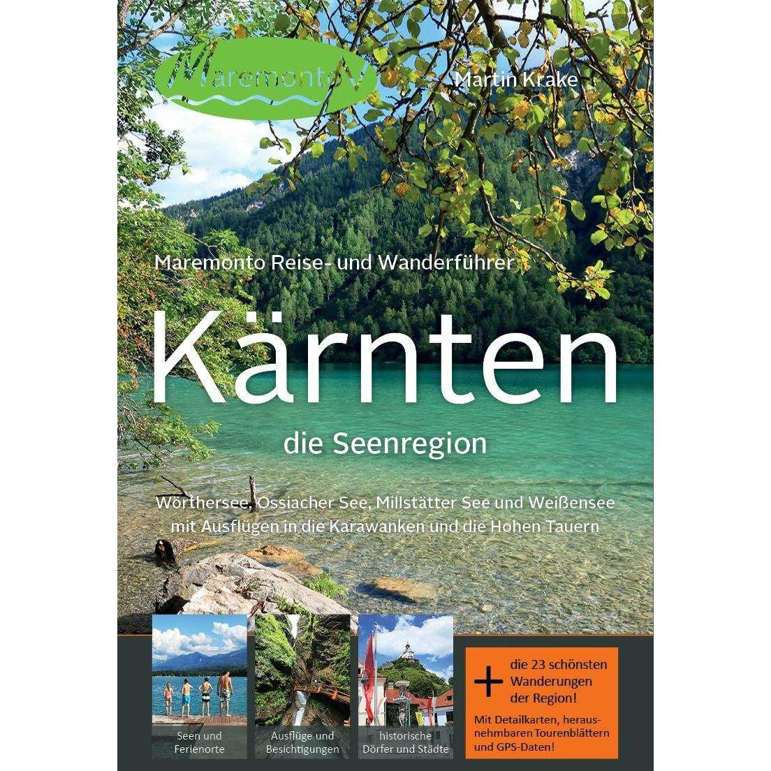 Reise- und Wanderführer: Kärnten - die Seenregion, Ratgeber von Martin Krake