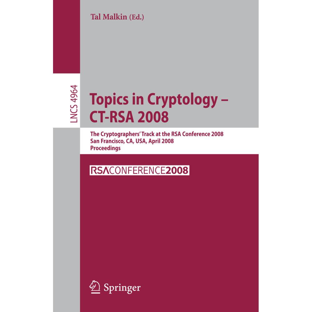 Topics in Cryptology - CT-RSA 2008, Fachbücher