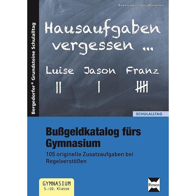 Bussgeldkatalog fürs Gymnasium, Schulbücher von Barbara Jaglarz, Georg Bemmerlein