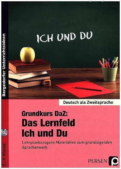 Produktbild Grundkurs DaZ: Das Lernfeld "Ich und Du" (Deutsch, Barbara Jaglarz, Georg Bemmerlein, 2022)