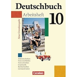 Cornelsen, Schulbücher, Deutschbuch 10. Schuljahr. Neue Grundausgabe. Arbeisheft (Deutsch, 2006)