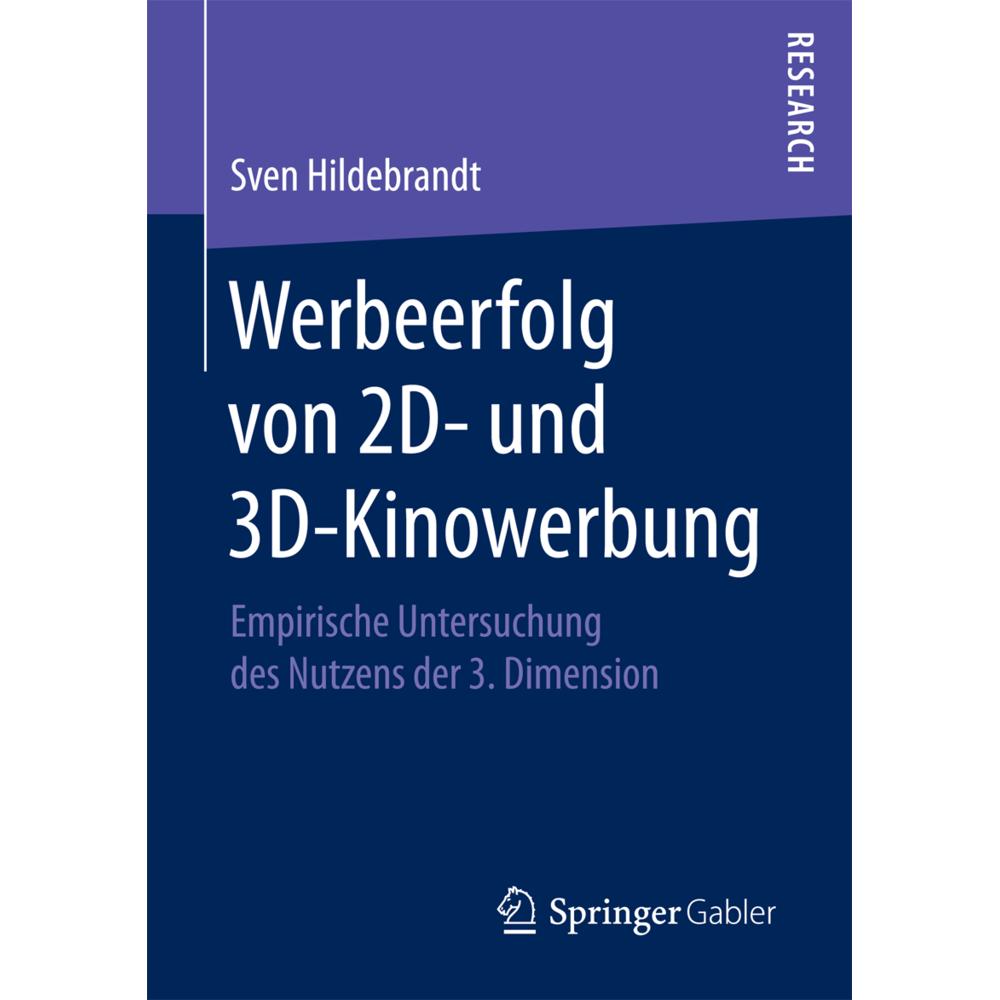 Werbeerfolg von 2D- und 3D-Kinowerbung, Fachbücher von Sven Hildebrandt