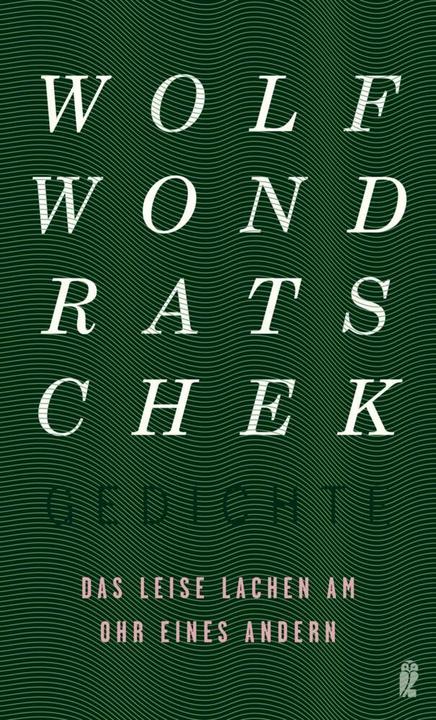 Produktbild Das leise Lachen am Ohr eines andern (Deutsch, Wolf Wondratschek, 2018)