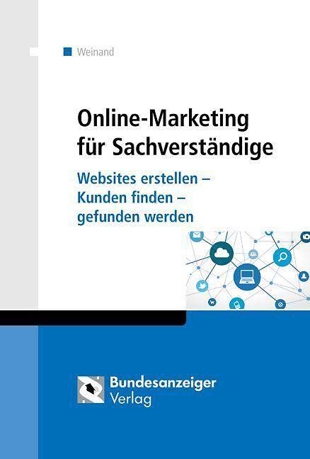Produktbild Online-Marketing für Sachverständige (Deutsch, Kim Weinand, 2016)