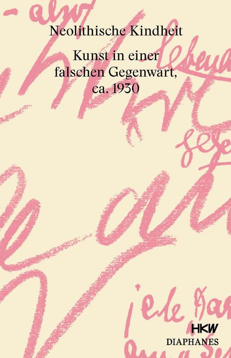 Produktbild Neolithische Kindheit (Deutsch, Anselm Franke, Tom Holert, 2018)