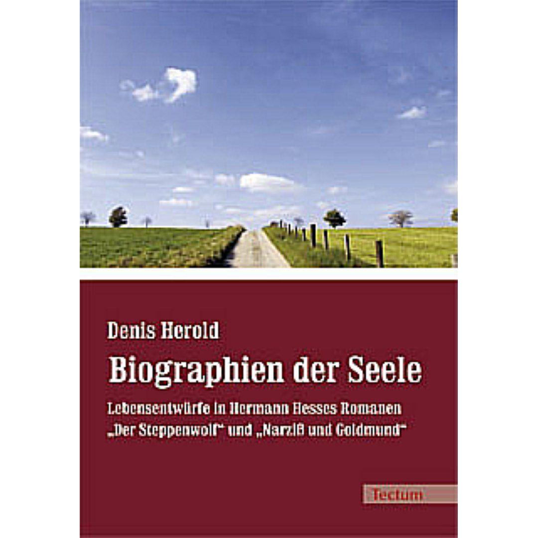 Biographien der Seele, Fachbücher von Denis Herold