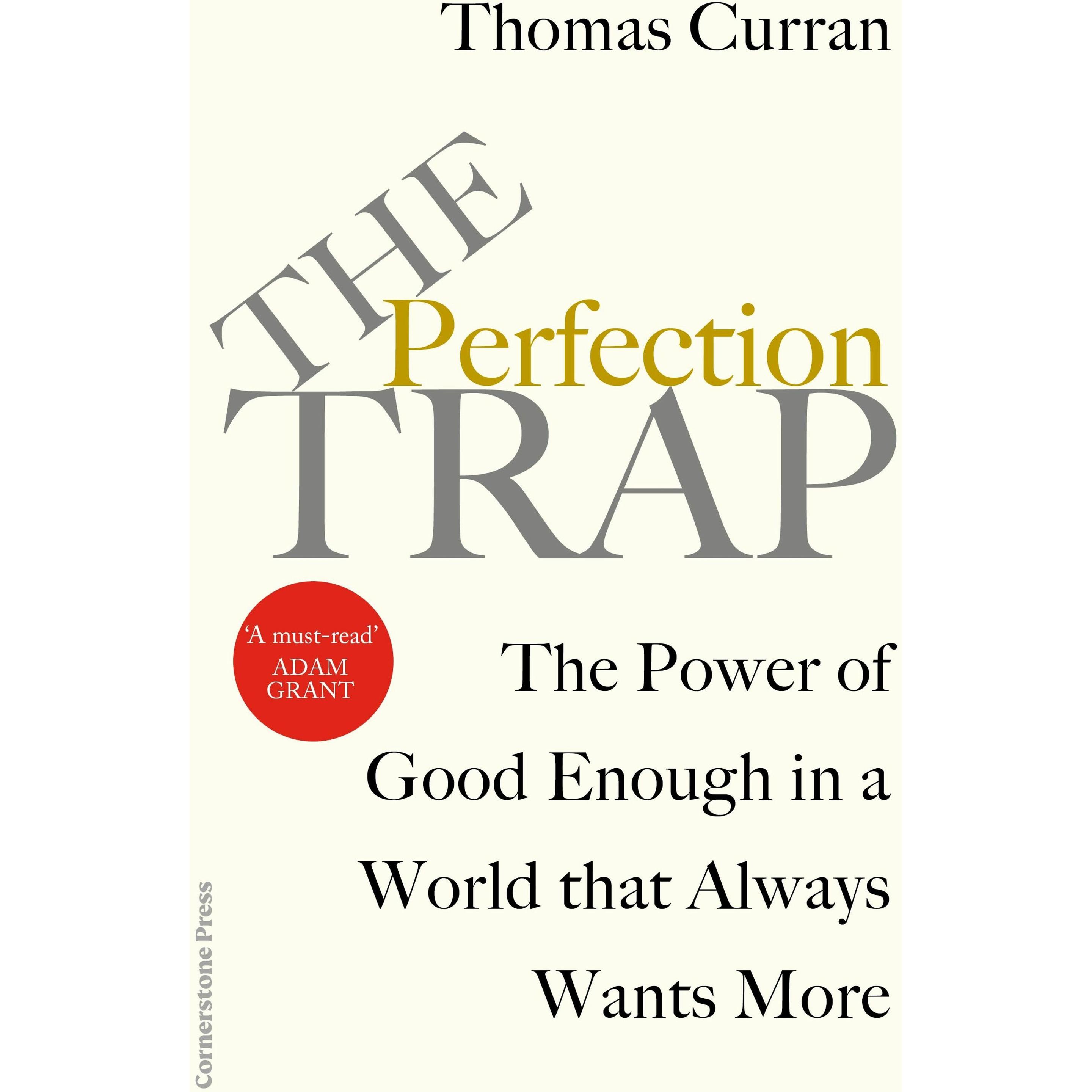 The Perfection Trap, Ratgeber von Thomas Curran