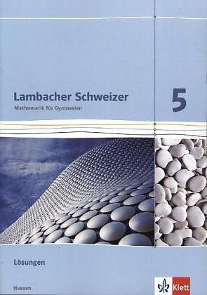 Produktbild Lambacher Schweizer. 5. Schuljahr. Lösungen. Hessen (Deutsch, Ernst Klett Verlag, 2013)