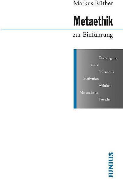 Produktbild Metaethik zur Einführung (Deutsch, Markus Rüther, 2015)