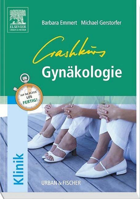 Produktbild Crashkurs Gynäkologie (Deutsch, Barbara Emmert, Michael Gerstorfer, 2005)