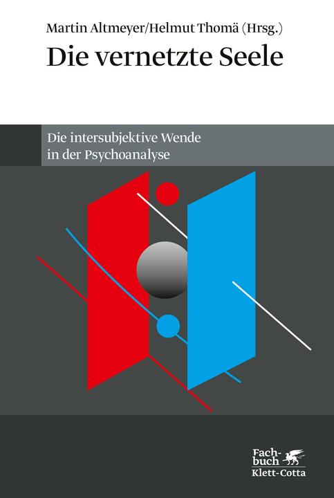 Produktbild Die vernetzte Seele (Deutsch, Martin Altmeyer, Helmut Thomä, 2021)
