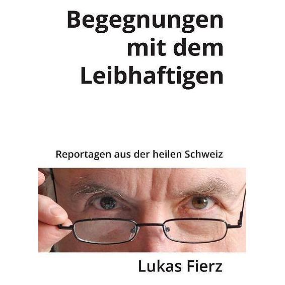 Tredition Begegnungen mit dem Leibhaftigen (Deutsch) (7098887)