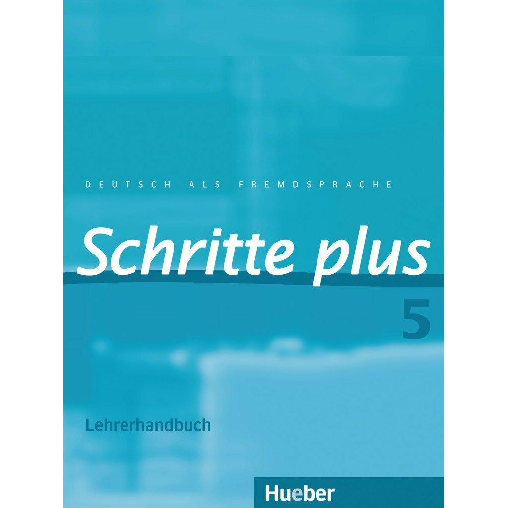 Schritte plus 5. Lehrerhandbuch, Schulbücher von Susanne Kalender, Petra Klimaszyk