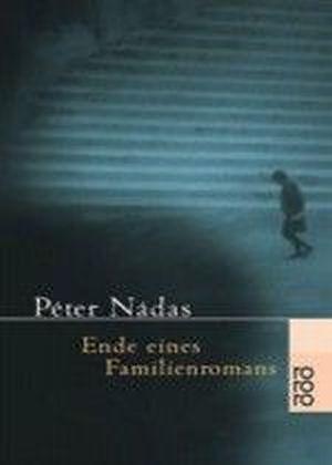 Produktbild Ende eines Familienromans (Deutsch, Softcover, Péter Nádas)