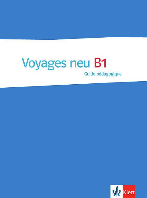 Produktbild Voyages neu B1 - Guide pédagogique (Deutsch, 2015)