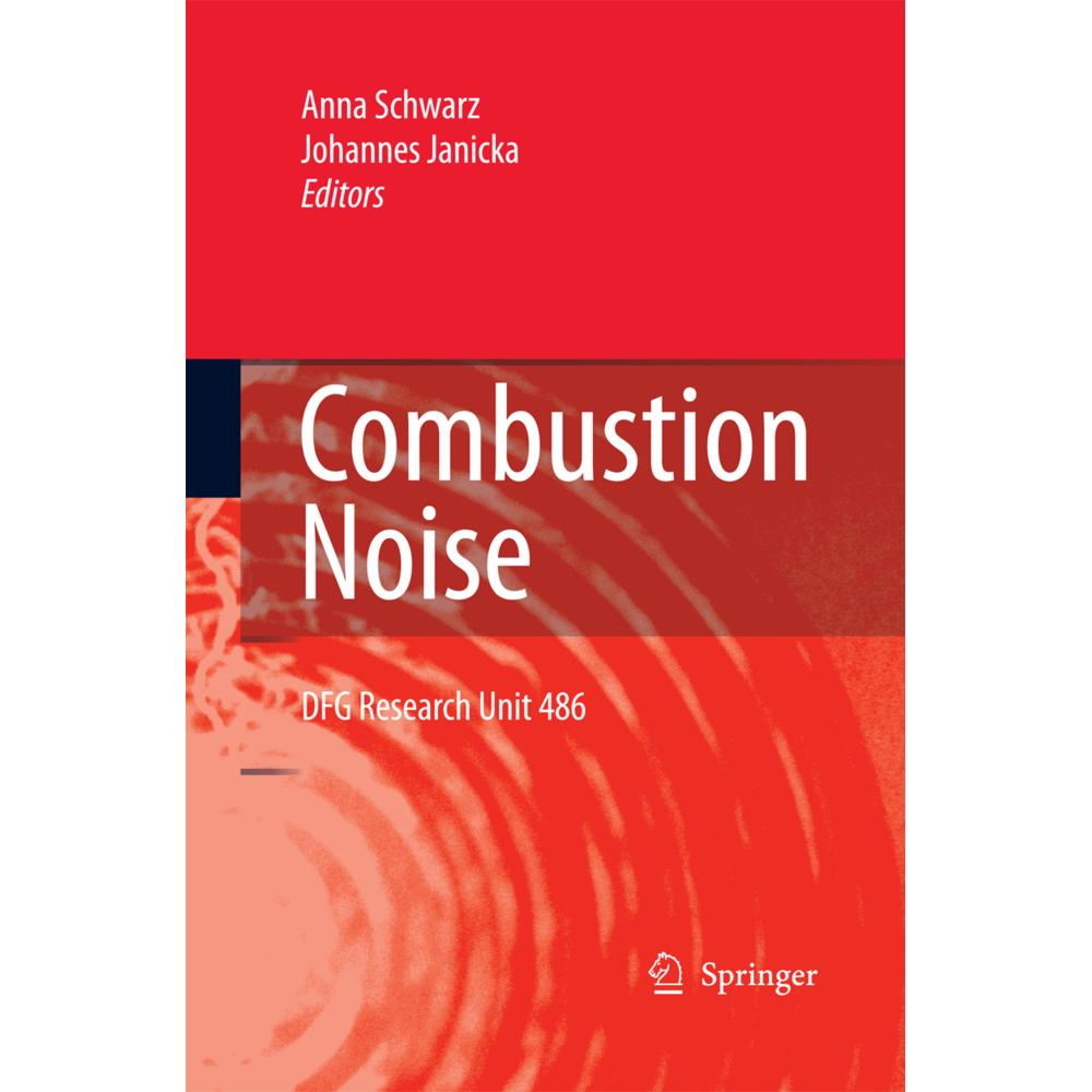 Combustion Noise, Fachbücher von Anna Schwarz, Johannes Janicka