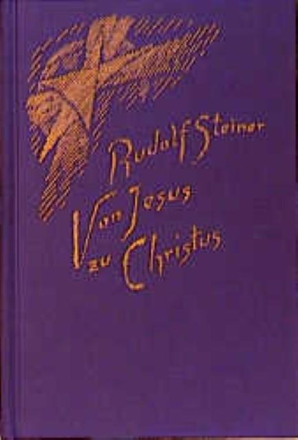 Produktbild Von Jesus zu Christus (Deutsch, Rudolf, Steiner, 1988)